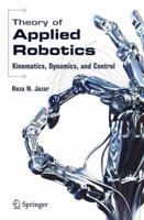 Theory of Applied Robotics: Kinematics, Dynamics, and Control 3030932222 Book Cover