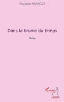 Dans La Brume Du Temps Poesie 229654620X Book Cover