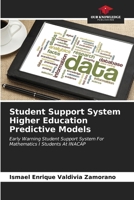 Student Support System Higher Education Predictive Models 6206996468 Book Cover