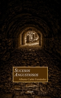 Sucesos Angustiosos (Spanish Edition) B0CWV7CF4Q Book Cover