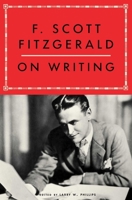 F. Scott Fitzgerald on Writing 1668070367 Book Cover