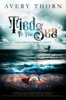 Tied to the Sea 0578614383 Book Cover