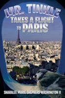 Mr. Tinkle Takes a Flight to Paris 1493180320 Book Cover