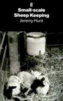 Small-Scale Sheep-Keeping 0571178936 Book Cover