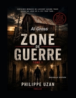 Zone de guerre: Tome 1 - Nouvelle edition (Al Gross) (French Edition) B0H7BLPZ1B Book Cover