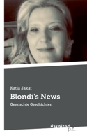Blondi's News: Gemischte Geschichten 3710351227 Book Cover