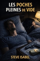 LES POCHES PLEINES DE VIDE (French Edition) B0GHDL83SD Book Cover