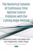 The Numerical Solution of Continuous Time Optimal Control Problems With the Cutting Angle Method (Mathematics Research Developments) 1536131431 Book Cover