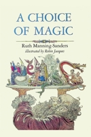 A Choice of Magic 196504736X Book Cover