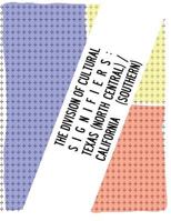 The Division Of Cultural Signifiers: Texas (North Central) / California (Southern) 1490472479 Book Cover