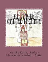 An Angel Called Michele 1533140111 Book Cover