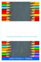 Defying Standardization: Creating Curriculum for an Uncertain Future 1475815646 Book Cover
