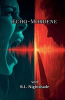 Echo-Mordene (Danish Edition) B0GPDWB37Z Book Cover