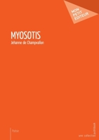 Myosotis (French Edition) 2342150342 Book Cover