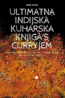 Ultimatna Indijska Kuharska Knjiga S Curryjem 1835512461 Book Cover