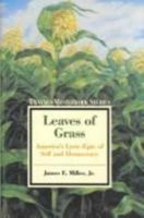Leaves of Grass: America's Lyric-Epic of Self and Democracy (Twayne's Masterwork Studies, No 92) 0805785655 Book Cover