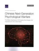 Chinese Next-Generation Psychological Warfare: The Military Applications of Emerging Technologies and Implications for the United States 1977411061 Book Cover