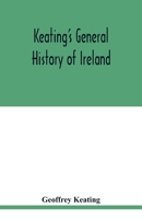 Keating's General History Of Ireland 935401884X Book Cover