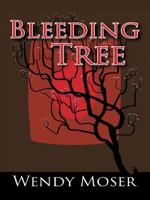 Bleeding Tree 1491749830 Book Cover