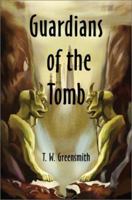 Guardians of the Tomb 0595224121 Book Cover