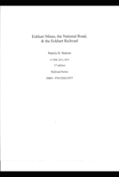 Eckhart Mines, The National Road, & the Eckhart Railroad 1520215878 Book Cover