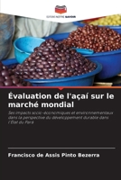 Évaluation de l'açaí sur le marché mondial (French Edition) 6209901492 Book Cover