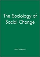 The Sociology of Social Change 0631182063 Book Cover