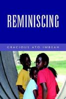 Reminiscing 1413497012 Book Cover