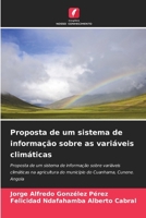 Proposta de um sistema de informação sobre as variáveis climáticas (Portuguese Edition) 6208518695 Book Cover