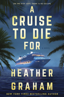 A Cruise to Die For: A Novel 0778305805 Book Cover