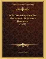 Sulle Dosi Infinitesime Dei Medicamenti Di Samuele Hanemann 1166684989 Book Cover