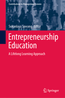 Entrepreneurship Education: A Lifelong Learning Approach (Contributions to Management Science) 3030488012 Book Cover