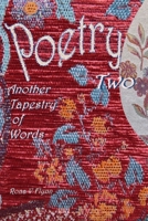 Poetry Two: Another Tapestry of Words 1686784236 Book Cover