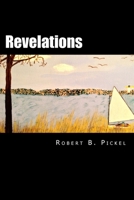 Revelations : Poems and Prose Poems 1500539937 Book Cover