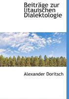 Beitrage Zur Litauischen Dialektologie 1117704882 Book Cover