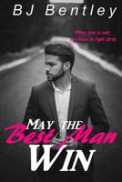 May the Best Man Win 1090137893 Book Cover