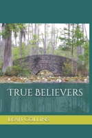 True Believers B085HPDZJP Book Cover