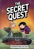 The Secret Quest: Illustrated Chapter Book (Dyslexia-Friendly Chapter Books) 1967186324 Book Cover