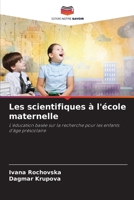 Les scientifiques à l'école maternelle (French Edition) 6208101174 Book Cover