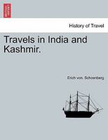 Travels in India and Kashmir, Volume I 1241223750 Book Cover