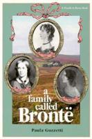 A Family Called Bronte (People in Focus) 0875185924 Book Cover