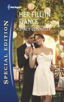 Her Fill-In Fiancé 0373656106 Book Cover