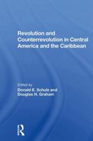 Revolution and Counterrevolution in Central America and the Caribbean (Westview special studies on Latin America and the Caribbean) 0865315507 Book Cover