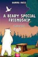 A BEARY SPECIAL FRIENDSHIP: Coloring Book 1966924402 Book Cover
