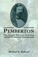 Pemberton: A Biography 0878055118 Book Cover