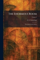 The Enormous Room: The Life & Letters Series 1025353242 Book Cover