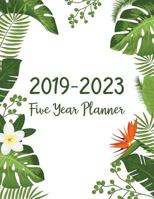 2019-2023 Five Year Planner: Monthly Schedule Organizer - Agenda Planner For The Next Five Years, 60 Months Calendar, Appointment Notebook, Monthly ... Year Monthly Calendar Planner) (Volume 5) 1719512906 Book Cover
