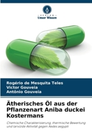 Ätherisches Öl aus der Pflanzenart Aniba duckei Kostermans (German Edition) 6207832329 Book Cover