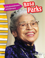Estadounidenses Asombrosos: Rosa Parks (Amazing Americans: Rosa Parks) (Spanish Version) 1493806041 Book Cover