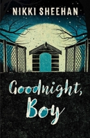 Goodnight, Boy 1786072106 Book Cover
